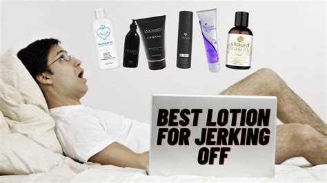 is it ok to masturbate with lotion|The best and worst lube alternatives